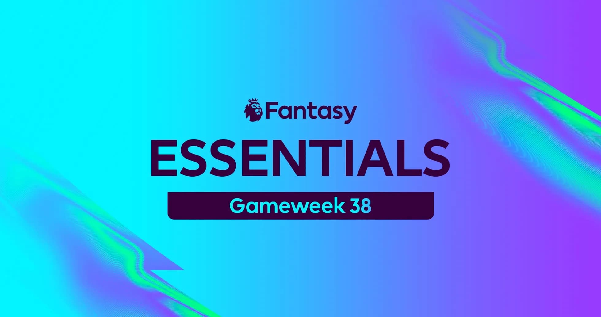 Gráfico de Fantasy Essentials Gameweek 38 Gráfico de Fantasy Essentials Gameweek 38